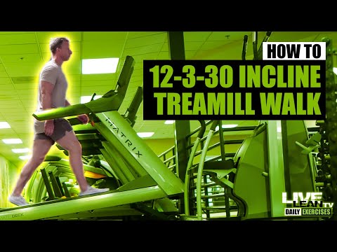 Treadmill Incline Walk